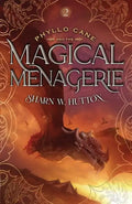 Phyllo Cane and the Magical Menagerie - Paperback
