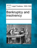 Bankruptcy and Insolvency - Paperback