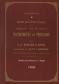 Handbook And Illustrated Catalogue of the Engineers' and Surveyors' Instruments of Precision - Made By C. L. Berger & Sons - 1900 - Paperback