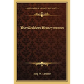 The Golden Honeymoon - Paperback