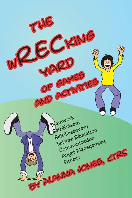 The Wrecking Yard: Of Games and Activities - Paperback