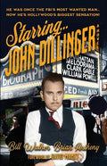 Starring... John Dillinger - Paperback