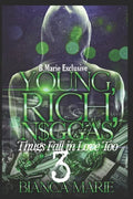 Young, rich, N$ggas 3: Thugs need love too - Paperback