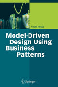 Model-Driven Design Using Business Patterns - Paperback