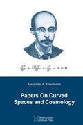 Papers On Curved Spaces and Cosmology - Paperback