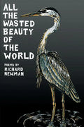 All the Wasted Beauty of the World - Poems - Paperback