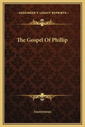 The Gospel of Phillip - Hardcover