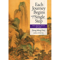 Each Journey Begins with a Single Step: The Taoist Book of Life - Paperback