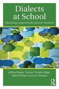 Dialects at School: Educating Linguistically Diverse Students - Paperback