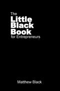 The Little Black Book for Entrepreneurs: The Outback Entrepreneur - Paperback