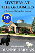 Mystery at the Groomers: A Cottonwood Springs Cozy Mystery - Paperback