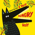 A Very Hungry Wolf - Board Book