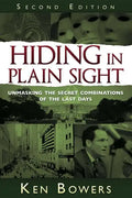 Hiding in Plain Sight: Unmasking the Secret Combinations of the Last Days - Paperback