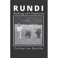 RUNDI Walking with Elephants - Paperback