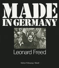 Leonard Freed: Made in Germany - Hardcover