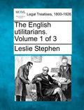 The English Utilitarians. Volume 1 of 3 - Paperback