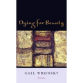 Dying for Beauty: Poems - Paperback