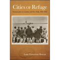 Cities of Refuge: German Jews in London and New York, 1935-1945 - Paperback