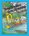 Terry Trackhoe Goes Swimming - Paperback