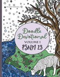 Doodle Devotional, Volume 1: Psalm 23: An Adult Coloring Book Bible Study of Psalm 23 - Paperback