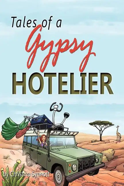 Tales of a Gypsy Hotelier - Paperback
