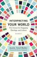 Interpreting Your World - Hardcover