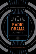 The Radio Drama Handbook - Paperback