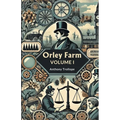 Orley Farm Volume I - Paperback