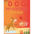 Dog Dot to Dot Book For Kids Ages 6-8: Connect the dot Activities for Learning - Paperback