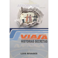 Viasa, Aeropostale, Pan American y Avensa: La Historia Secreta - Paperback