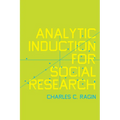 Analytic Induction for Social Research - Paperback