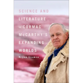 Science and Literature in Cormac McCarthy's Expanding Worlds - Paperback