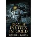 Death Invites In Gold - Paperback