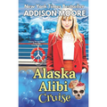 Alaska Alibi Cruise - Paperback