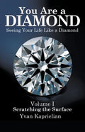 You Are a Diamond: Seeing Your Life Like a Diamond - Paperback