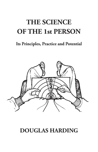 The Science of the 1st Person: Its Principles, Practice and Potential - Paperback