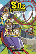 S.O.S.: Society of Substitutes #4: Super Fun World - Paperback