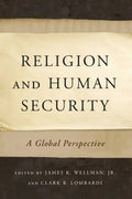Religion and Human Security: A Global Perspective - Paperback