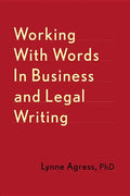 Working with Words in Business and Legal Writing - Paperback