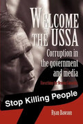 Welcome to the USSA: Corruption in the government and media - Paperback