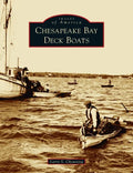 Chesapeake Bay Deck Boats - Hardcover