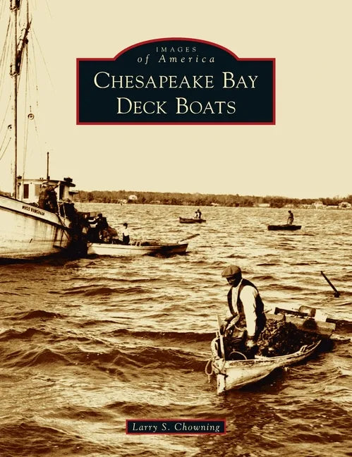 Chesapeake Bay Deck Boats - Hardcover