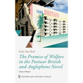 The Promise of Welfare in the Postwar British and Anglophone Novel: States of Repair - Hardcover