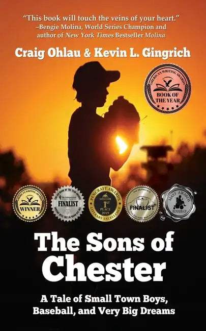 The Sons of Chester: A Tale of Small Town Boys, Baseball, and Very Big Dreams - Paperback