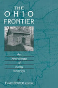 The Ohio Frontier: An Anthology of Early Writings - Paperback