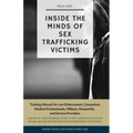 Inside the Minds of Sex Trafficking Victims - Paperback