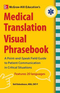 McGraw-Hill's Medical Translation Visual Phrasebook PB - Paperback