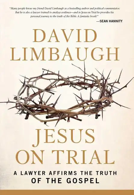 Jesus on Trial: A Lawyer Affirms the Truth of the Gospel - Hardcover