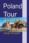 Poland Tour: Travel Guide - Paperback