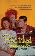 The Bewitched History Book - 50th Anniversary Edition (hardback) - Hardcover